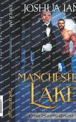 Manchester Lake(English, Paperback, Ian Joshua)