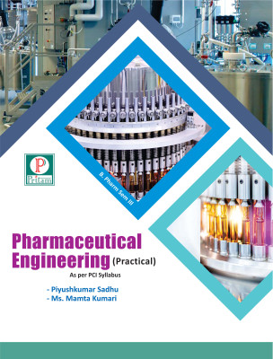 Practical Manual of Pharmaceutical Engineering(Paperback, Piyush Kumar Sadhu Mamta Kumari)