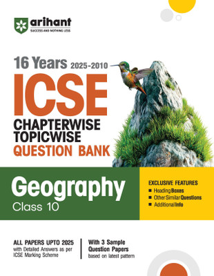 Arihant ICSE Geography Class 10th | 16 Years (2025 - 2010) Chapterwise Topicwise Question Bank and 3 Sample Question Papers | With Examiner�s Comments & Student Tips(English, Hardcover, unknown)