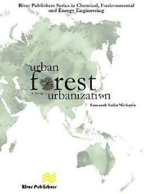 The Urban Forest in the Age of Urbanization(English, Electronic book text, Nickayin Samaneh Sadat)