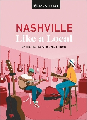 Nashville Like a Local(English, Hardcover, Marland Kenza)