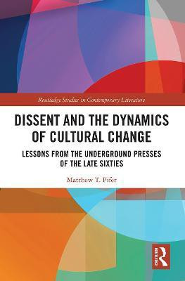 Dissent and the Dynamics of Cultural Change(English, Paperback, Pifer Matthew)