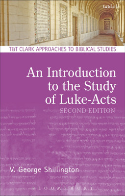 An Introduction to the Study of Luke-Acts(English, Hardcover, Shillington V. George)