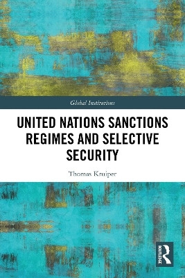 United Nations Sanctions Regimes and Selective Security(English, Paperback, Kruiper Thomas)