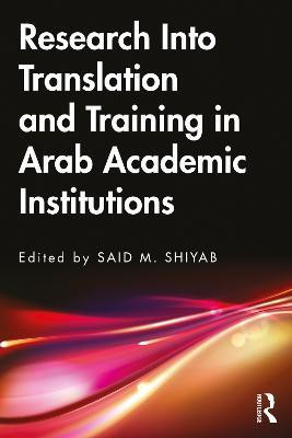 Research Into Translation and Training in Arab Academic Institutions(English, Paperback, unknown)