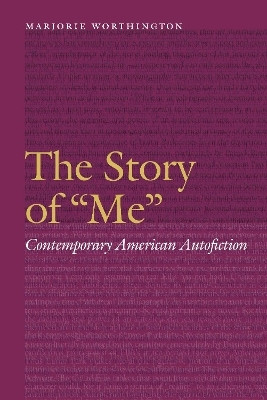 The Story of "Me"(English, Hardcover, Worthington Marjorie)
