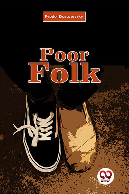 Poor Folk(English, Paperback, Dostoyevsky Fyodor)