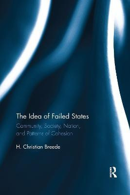 The Idea of Failed States(English, Paperback, Breede H.)