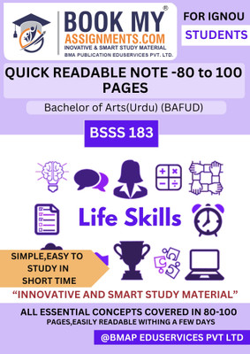 IGNOU BSSS 183 Life Skills | BA (BAFUD) Course Guidebook | 130-150 Pages | 80 GSM White Paper | Compact & Quick Notes with Solved Question Bank and Previous Year Papers(Paperback, BMA Publication)