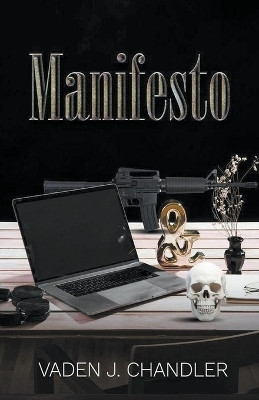 Manifesto(English, Paperback, Chandler Vaden J)