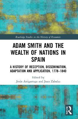 Adam Smith and The Wealth of Nations in Spain(English, Paperback, unknown)