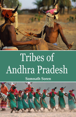 Tribes of Andhra Pradesh(Hardcover, Somnath Soren)