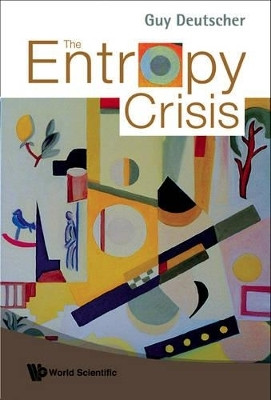 Entropy Crisis, The(English, Paperback, Deutscher Guy)