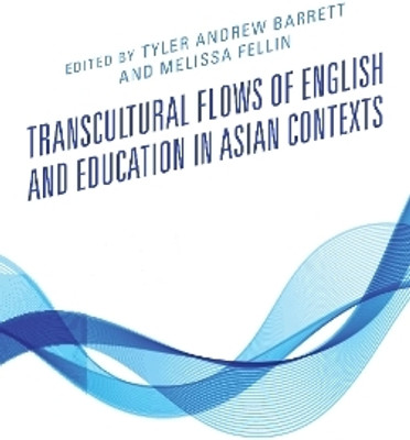 Transcultural Flows of English and Education in Asian Contexts(English, Hardcover, unknown)