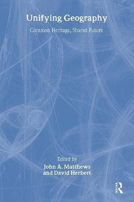 Unifying Geography  - Common Heritage, Shared Future(English, Paperback, unknown)