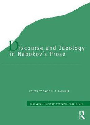 Discourse and Ideology in Nabokov's Prose(English, Paperback, unknown)