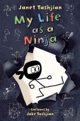 My Life as a Ninja(English, Paperback, Tashjian Janet)
