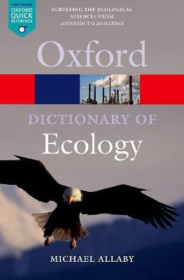 A Dictionary of Ecology(English, Paperback, Allaby Michael)