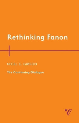 Rethinking Fanon(English, Paperback, Gibson Nigel C.)