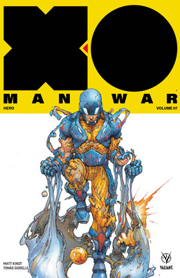 X-O Manowar (2017) Volume 7: Hero(English, Paperback, Kindt Matt)