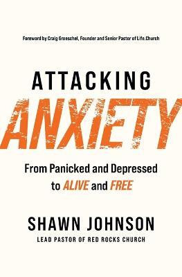 Attacking Anxiety(English, Paperback, Johnson Shawn)