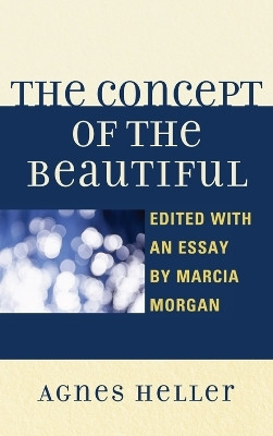 The Concept of the Beautiful(English, Hardcover, Heller Agnes)