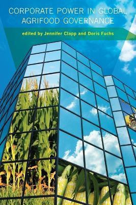 Corporate Power in Global Agrifood Governance(English, Paperback, unknown)
