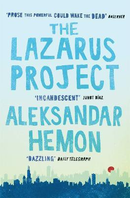 The Lazarus Project(English, Paperback, Hemon Aleksandar)