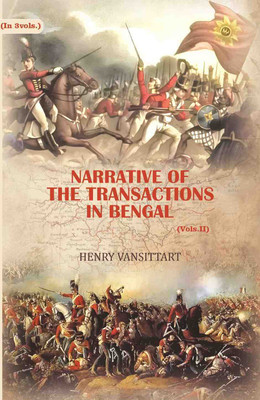 Narrative of the transactions in Bengal 2nd(Paperback, Henry Vansittart)