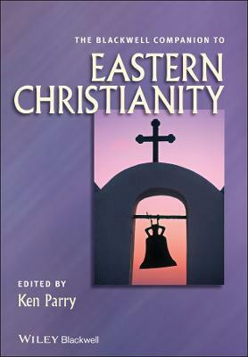The Blackwell Companion to Eastern Christianity(English, Paperback, unknown)