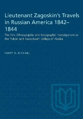 Lieutenant Zagoskin's Travels in Russian America 1842-1844(English, Electronic book text, Michael Henry)