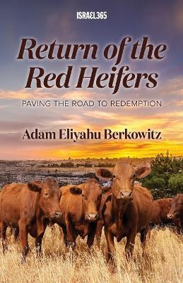 Return of the Red Heifers(English, Paperback, Berkowitz Adam Eliyahu)