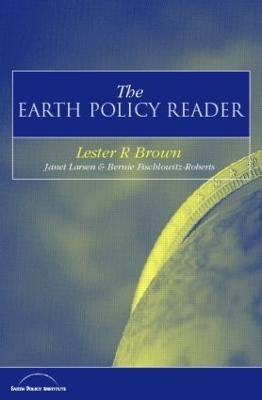 The Earth Policy Reader(English, Paperback, Brown Lester R.)