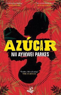 Azucar(English, Paperback, Parkes Nii Ayikwei)