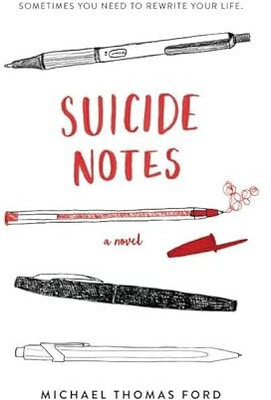 Suicide Notes(Paperback, Michael Thomas Ford)
