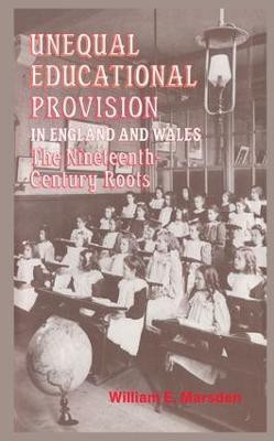Unequal Educational Provision in England and Wales(English, Paperback, Marsden W.E.)