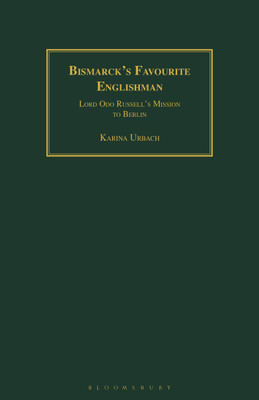 Bismarck's Favourite Englishman(English, Paperback, Urbach Karina)