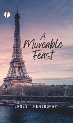 A moveable feast(Hardcover, Ernest Hemingway)