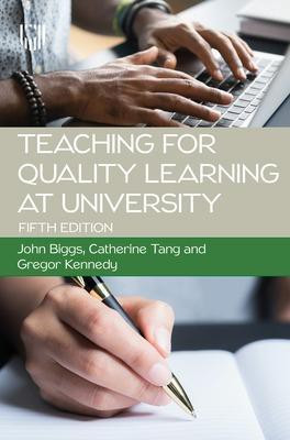 Teaching for Quality Learning at University 5e(English, Paperback, Biggs John)