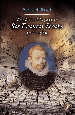 The Secret Voyage of Sir Francis Drake(English, Paperback, Bawlf Samuel)