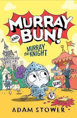 Murray the Knight(English, Paperback, Stower Adam)