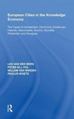 European Cities in the Knowledge Economy(English, Hardcover, Berg Leo van den)