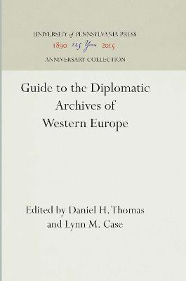 Guide to the Diplomatic Archives of Western Europe(English, Hardcover, unknown)