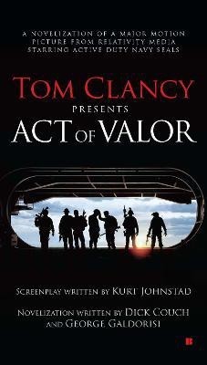 Tom Clancy Presents: Act of Valor(English, Paperback, Couch Dick)