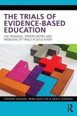 The Trials of Evidence-based Education(English, Paperback, Gorard Stephen)