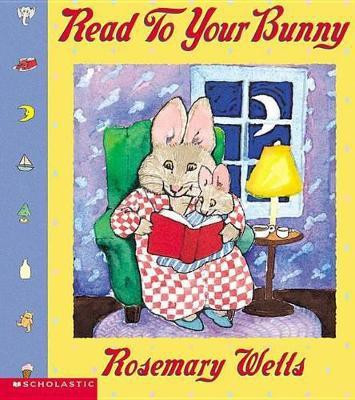 Read to Your Bunny(English, Paperback, Wells Rosemary)