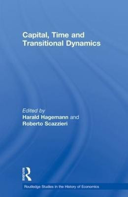 Capital, Time and Transitional Dynamics(English, Paperback, unknown)