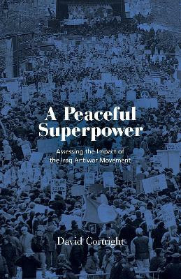 A Peaceful Superpower(English, Paperback, Cortright David)