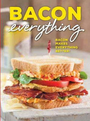 Bacon Everything(English, Hardcover, unknown)