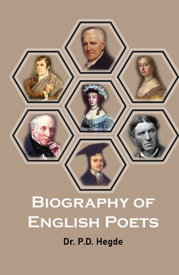 Biography of English Poets(Hardcover, Dr.P.D. Hegde)